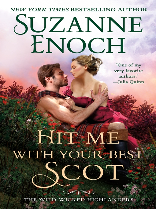 Title details for Hit Me With Your Best Scot by Suzanne Enoch - Wait list